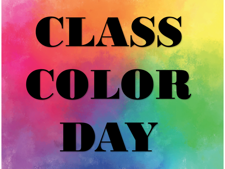 Class Color Day - Thursday, March 23rd